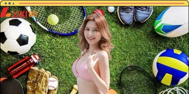 Thể thao LIXI88 là danh mục hấp dẫn không nên bỏ qua